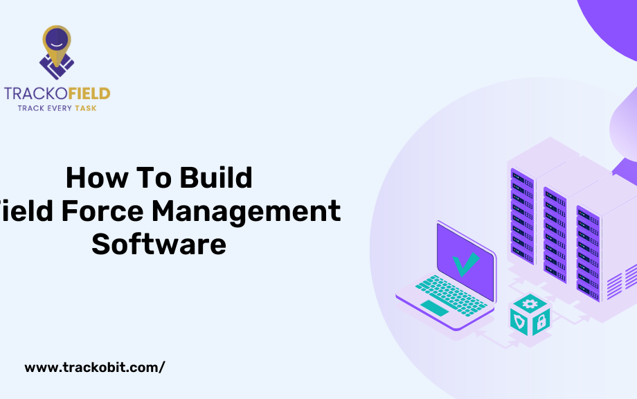 Field Force Management Software