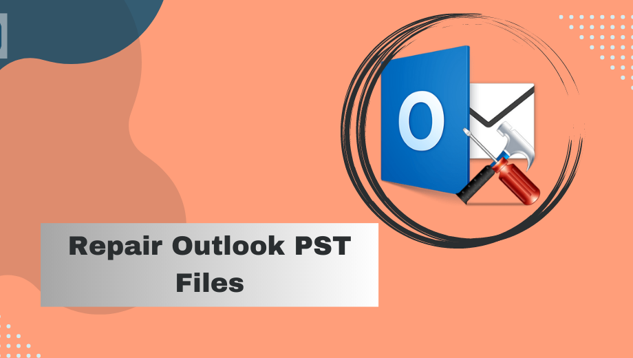 repair Outlook PST files