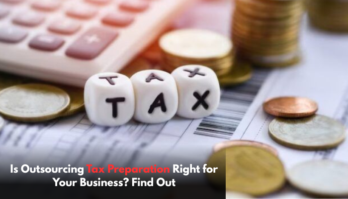 Outsourcing tax preparation for businesses